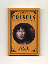 Crispin: The Cross of Lead  - 1st Edition/1st Printing