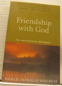 Friendship with God. An Uncommon Dialogue.