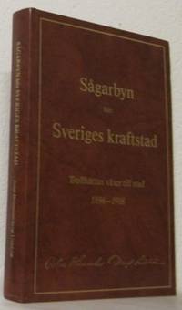 Sågarbyn blir Sveriges kraftstad. Trollhättan…