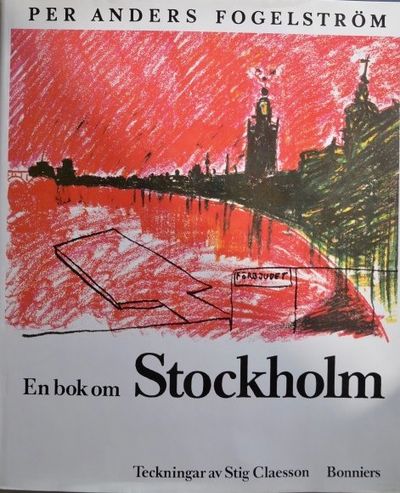 En bok om Stockholm. Med teckningar av Stig…