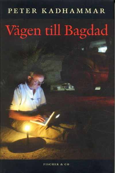 Vägen till Bagdad.