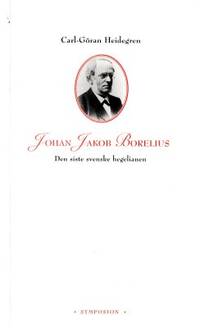 Johan Jacob Borelius. Den siste svenske…