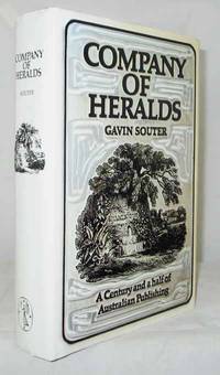 cover of Company of Heralds: A Century and a half of Australian Publishing by John Fairfax Limited and its predecessors 1831-1981
