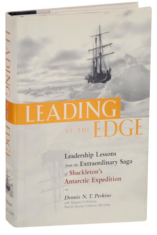 Leading at the Edge Leadership Lessons from the