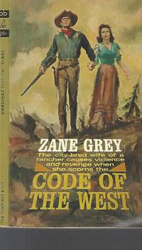 Code of the West by Grey, Zane - 1963-01-01