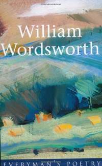 William Wordsworth (EVERYMAN POETRY)