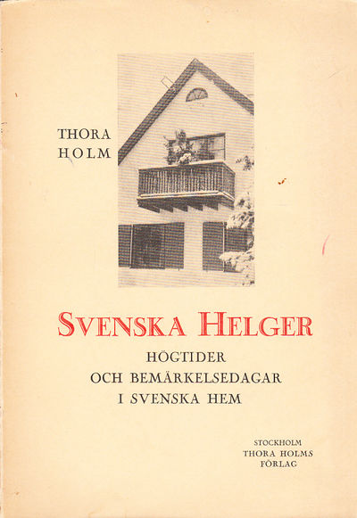 Svenska helger. Högtider och bemärkelsedagar i…