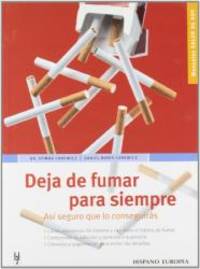 Deja de fumar para siempre (Salud De Hoy / Today's Health) (Spanish Edition)