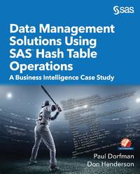 Data Management Solutions Using SAS Hash Table Operations: A Business Intelligence Case Study
