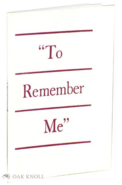 TO REMEMBER ME".|