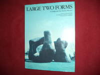 Large Two Forms. A Sculpture by Henry Moore.