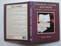 Church court records: an introduction for family and local historians by Tarver, Anne - 1995