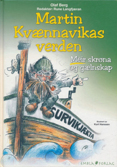 Martin Kvænnavikas verden. Meir skrøna og…