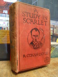 A Study in Scarlet - The First Book about Sherlock Holmes, by Doyle, Arthur Conan - 1900