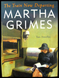 image of The Train Now Departing: Two Novellas
