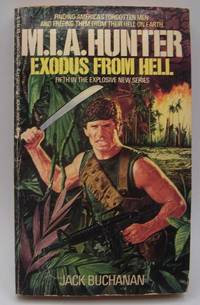 M.I.A. Hunter: Exodus from Hell (#5) by Jack Buchanan - 1986