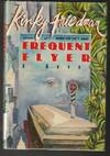 Frequent Flyer (Signed First Edition)