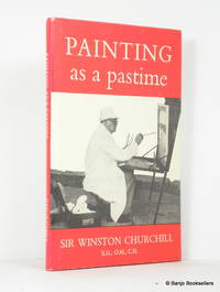 Painting as a Pastime by Churchill, Winston S - 1965