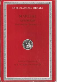cover of Epigrams I: Spectacles-Books 1-5 (Loeb Classical Library)
