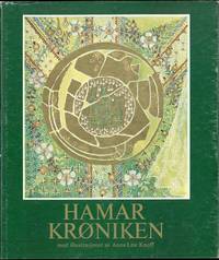Hamarkrøniken. Med illustrasjoner av Anne Lise Knoff.