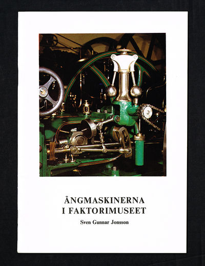 Ångmaskinerna i Faktorimuseet, Eskilstuna.