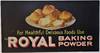 (Advertising - Trolley Car)  For Healthful Delicious Foods Use ROYAL BAKING POWDER