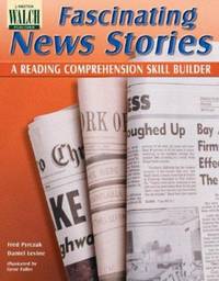 Fascinating News Stories : A Reading Comprehension Skill Builder