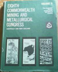 image of The Australian Mining, Metallurgical , and Mineral Industry : Eighth Commonwealth Mining and Metallurgical Congress Australia and New Zealand Volume 3 Only