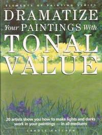 image of Dramatize Your Paintings With Tonal Value (Elements of Painting)