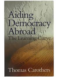 Aiding Democracy Abroad: The Learning Curve