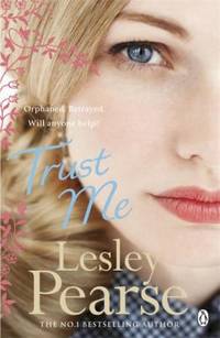 Trust Me by Pearse, Lesley - 2011