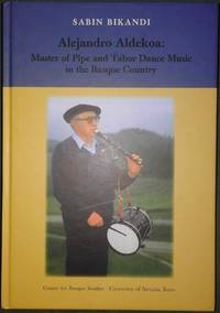 image of Alejandro Aldekoa: master of pipe and tabor dance music in the Basque country