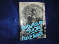 Revolutionary Suicide by Newton, Huey P - 1973