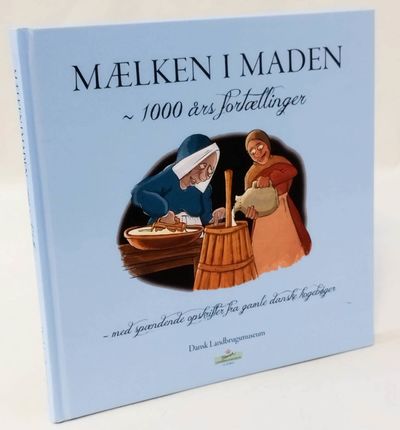 Mælken i maden.