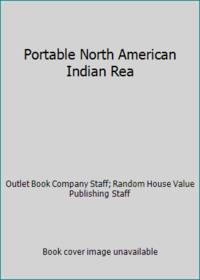 Portable North American Indian Rea by Turner, Frederick W.; Rh Value Publishing - 1986