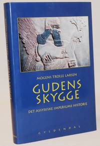 Gudens skygge - det assyriske imperiums historie.