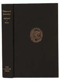 Westward Journeys: Memoirs of Jesse A. Applegate and Lavinia Honeyman Porter Who Traveled the Overland Trail (The Lakeside Classics, Vol. 87)