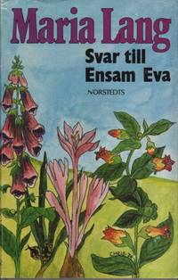 SVAR TILL ENSAM EVA.