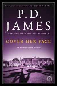 Cover Her Face (Adam Dalgliesh Mysteries, No. 1) de James, P.D - 2001