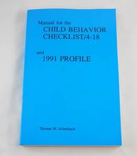 Manual for Child Behavior Checklist 4-18, 1991 Profile by Achenbach, Thomas M - 1991-06-01