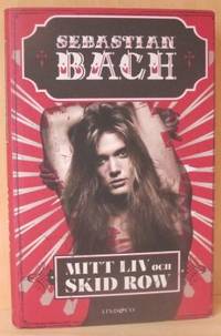 Mitt liv och Skid Row.