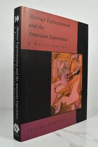 Abstract Expressionism and the American Experience: A Reevaluation
