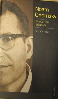 Noam Chomsky. En politisk biografi.