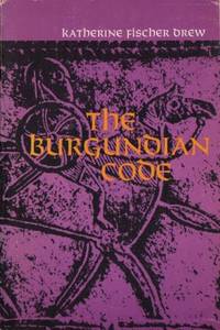 The Burgundian Code. Book of Constitutions or Law…