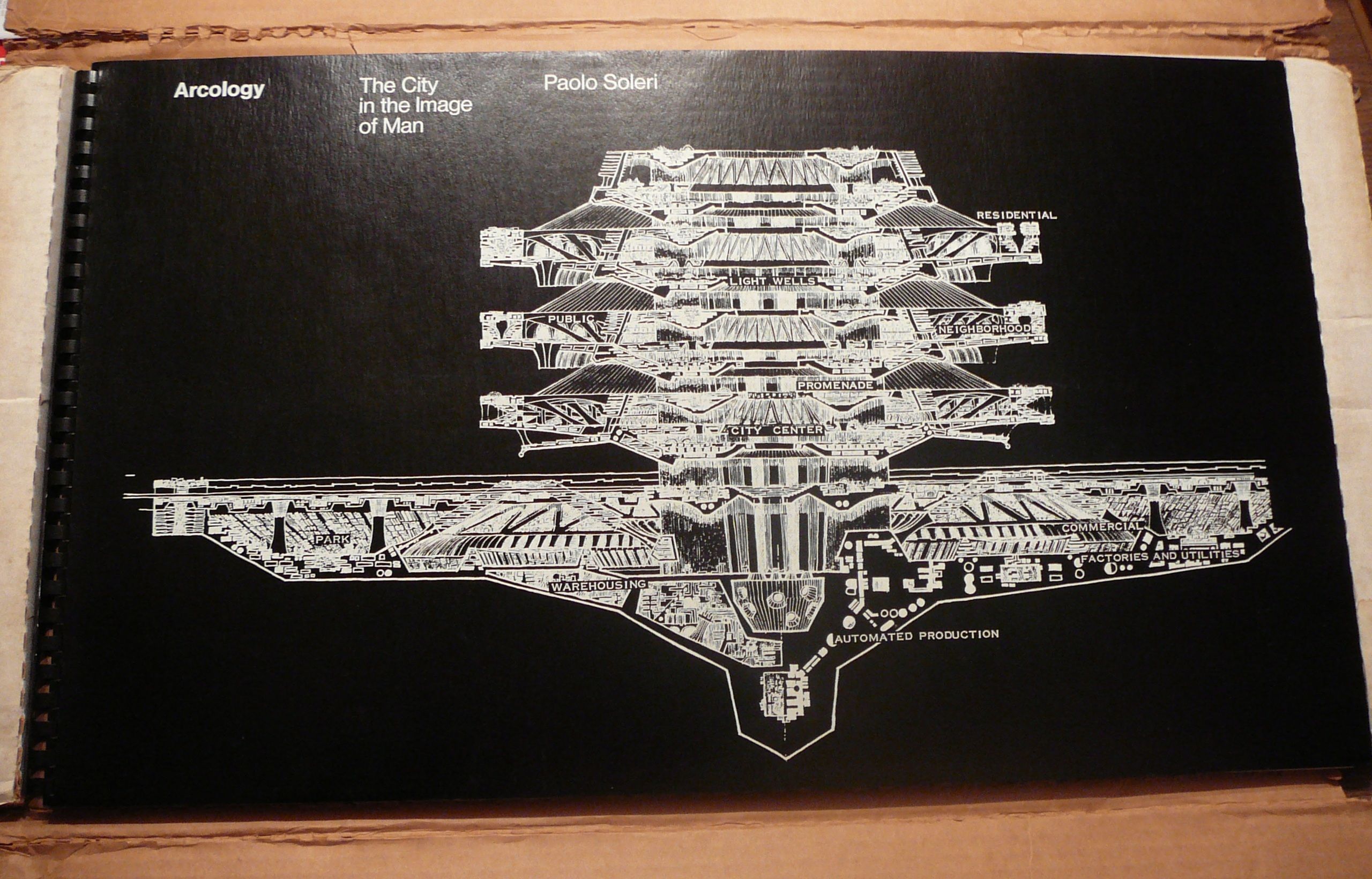 ARCOLOGY: The City in the Image of Man by Soleri, Paolo