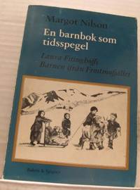 En barnbok som tidsspegel. Laura Fitinghoffs…