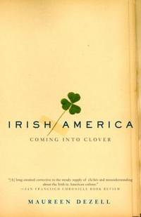 Irish America : Coming into Clover
