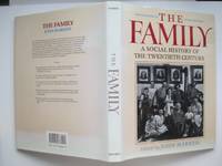 image of The family: a social history of the twentieth century