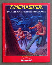 Partisans From the Shadows (Timemaster Adventure) by Gali Sanchez - 1985