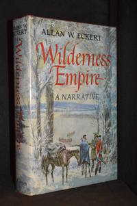 cover of Wilderness Empire; A Narrative